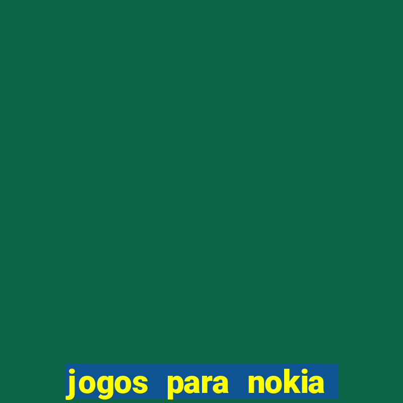 jogos para nokia asha 200